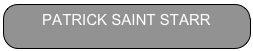 PATRICK SAINT STARR